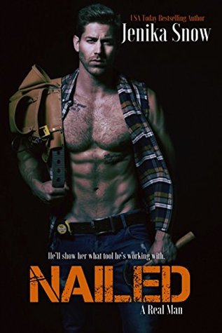 Nailed (A Real Man #16)