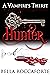 Hunter (A Vampire's Thirst,...
