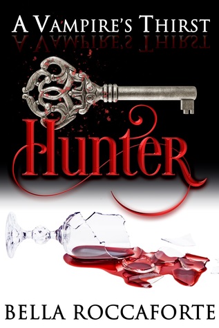 Hunter (A Vampire's Thirst, #8)