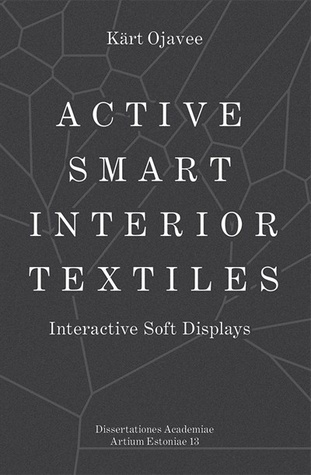 Active smart interior textiles: interactive soft displays: doctoral thesis