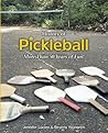 History of Pickleball: More Than 50 Years of Fun! History of Pickleball: More Than 50 Years of Fun!