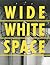 Wide White Space, 1966-1976