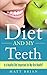 Diet and My Teeth by Matt Brian