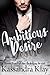 Ambitious Desire by Kassandra Klay Ambitious Desire by Kassandra Klay