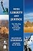 With Liberty and Justice: The Fifty-Day Journey from Egypt to Sinai