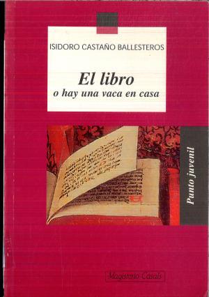 El libro o hay una vaca en casa