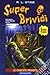 Super Brividi n. 11 - Le cascate proibite nowhere