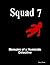 Squad 7 : Memoirs of a Homi...