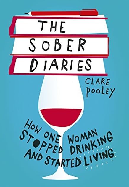 The Sober Diaries: How one woman stopped drinking and started living.