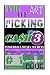 THE ART Of PICKING CASH 3: ...