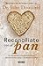 Reconcíliate con el pan (Spanish Edition)