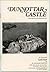 Dunnottar Castle: Historical and Descriptive
