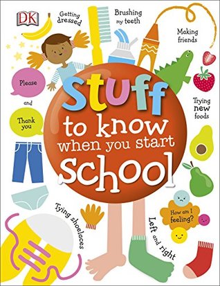 Stuff To Know When You Start School (Hardcover)