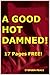 A GOOD HOT DAMNED! 17 Pages...