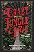 Crazy Jungle Love: Murder, Madness, Money & Monkeys