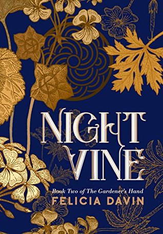 Nightvine (The Gardener's Hand, #2)