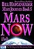 Mars Now: Mars Journey Book 5