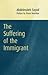 The Suffering of the Immigrant