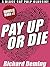 Pay Up or Die: Manville Moo...