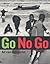 Go No Go by Ad van Denderen