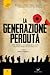La Generazione Perduta J.R.R. Tolkien e l'esperienza degli autori inglesi nel primo conflitto mondiale