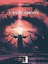 L’evocazione by Marco Garinei