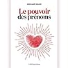 Le pouvoir des prénoms (French Edition)