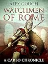 Watchmen Of Rome (Carbo of Rome #1)