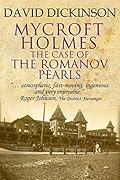 Mycroft Holmes: The Case of the Romanov Pearls