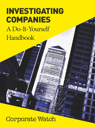 Investigating Companies. A Do-It-Yourself Handbook (Paperback)