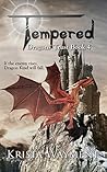 Tempered: Dragons' Trust Book 4
