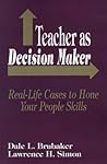 Teacher as a Decision Maker Teacher as a Decision Maker
