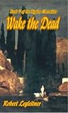 Wake the Dead