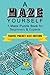 A Maze Yourself: Travel Poc...