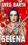 Selena (The Selena Series Book 1)