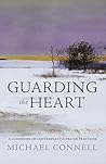 Guarding the Heart: A Guidebook of Contemplative Prayer Practices