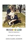 RECONCILED - Black by Experience: My Struggle for Legitimacy