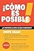Como es Posible!