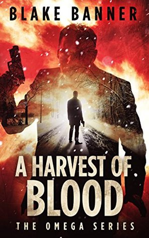 A Harvest of Blood (Omega #5)