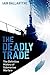 The Deadly Trade: A History of Submarine Warfare