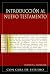 Introducción al Nuevo Testamento (Introduction to the New Tes... by Robert G. Hoerber