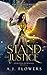 Stand for Justice: Epic Fantasy Trilogy (Celestial Downfall)