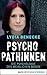 Psychopathinnen by Lydia Benecke