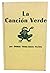 La Canción Verde