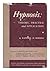 Hypnosis: Theory, Practice and Application