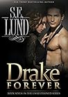 Drake Forever (Unrestrained, #7)