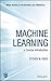 Machine Learning: A Concise...