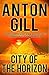 City of the Horizon by Anton Gill