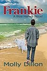 Frankie: A Blue Harbor Novel (Blue Harbor Novels Book 2)