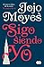 Sigo siendo yo by Jojo Moyes